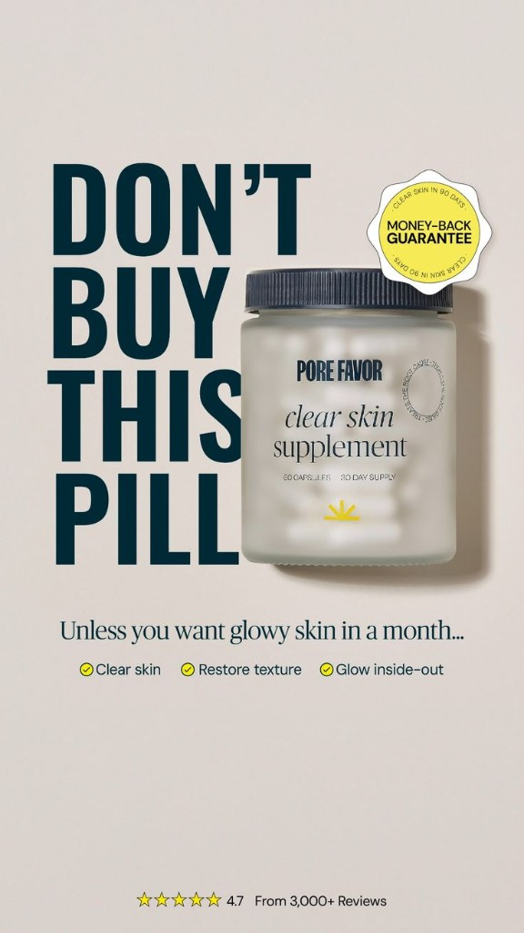 Pattern Interrupt: Don't Buy This Pill — Pattern Interrupt Meta ad example for Skincare